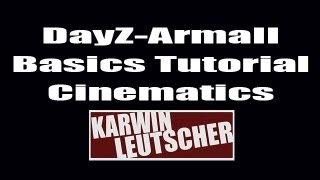DayZ-Arma2 Tutorial, Basics Editor (cinematics)