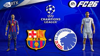 FC 26 - Barcelona vs Copenhagen | Champions League 25/26 Full Match | PC™ [4K60]