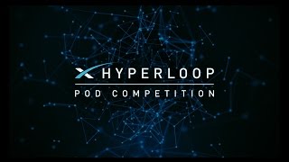 Hyperloop Pod Competition | Webcast Profile