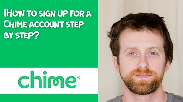 How to sign up for a Chime account step by step