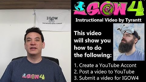IGOW4 Instructional Video: How To Submit a Video to IGOW