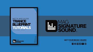 Metta & Glyde Trance Production Blueprint Introduction Metta & Glyde Trance Production Blueprint Introduction