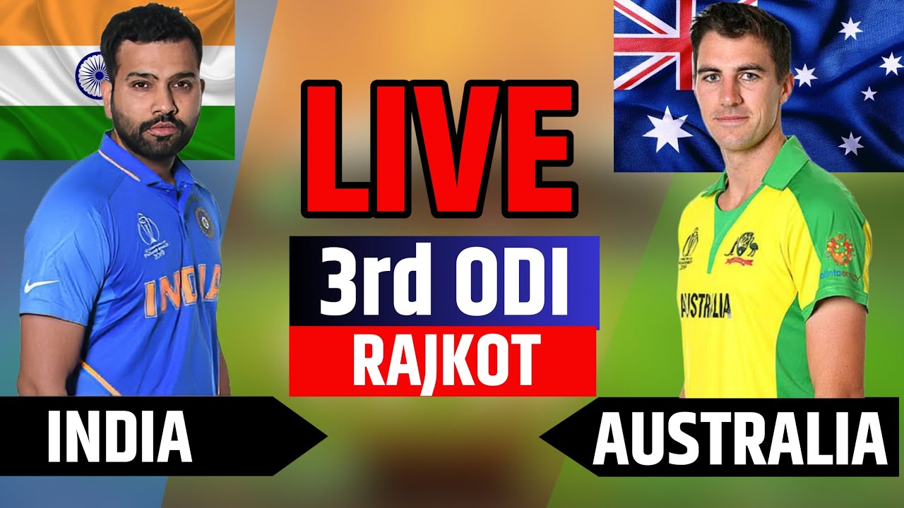 India Vs Australia 3rd ODI Live Score India Vs Australia Live IND 
