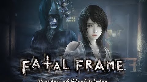 We Found Fuyuhi -- Fatal Frame: Maiden of Black Water (part three)