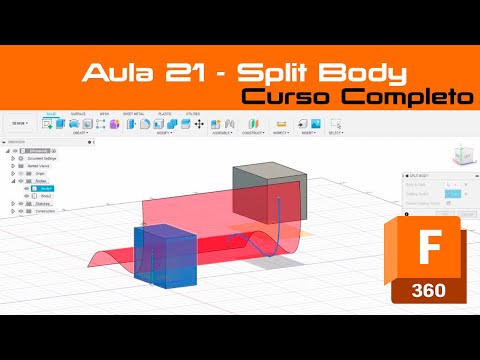 Aula 21 - Como usar a ferramenta Split Body no Fusion 360