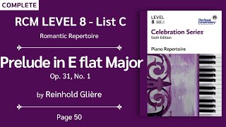 RCM Level 8 | Prelude in E flat Major, Op. 31, No. 1 - Reinhold Glière 