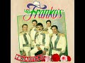 Grupo los frankos puras romnticas