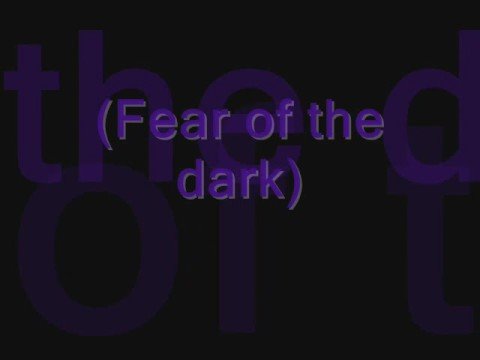 Fear Of The Dark Fear Of The Dark