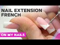 French Nail Extensions | DIY French Manicure