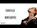 Demi Lovato Carefully Lyrics mp3
