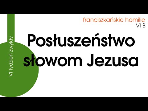 Posłuszeństwo słowom Jezusa: VI B