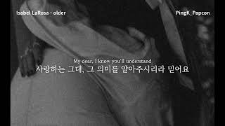 오지콤들을 위한 바로 그 노래❤️‍🩹 / Isabel Larosa - Older / En/Kr 가사해석