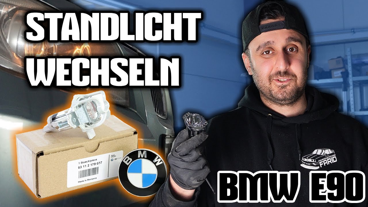 Standlichtlampe wechseln (Anleitung) BMW E90 / E91