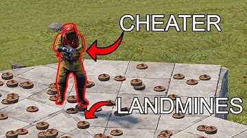 Rust Cheaters vs Rust Landmines!
