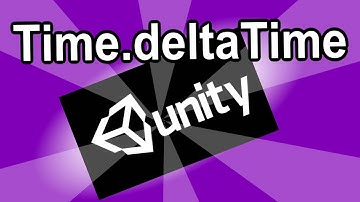 Unity Time.deltaTime Detailed Explanation - Unity Game Development Tutorial For Beginners