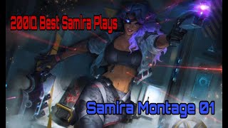Samira Montage 01-200IQ Best Samira Plays 1vs5!!!