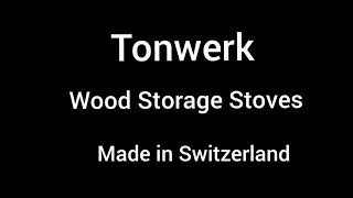 Tonwerk Stoves Made In Switzerland