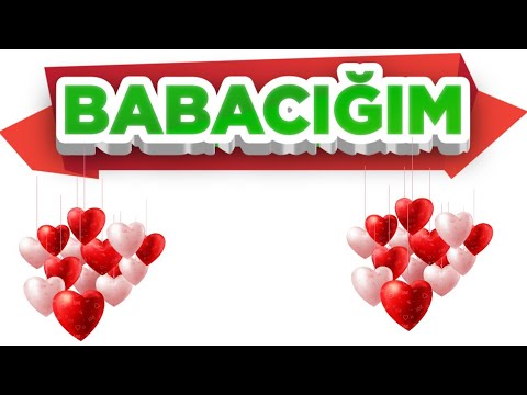 BABACIĞIM.. Seni Çok Seviyorum 💙 | En güzel Babalar Günü Şiiri