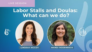 How To Overcome Labor Stalls: What Doulas Can Do to Help