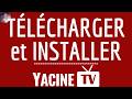 Télécharger YACINE TV App, INSTALLER Yacine TV application ( gratuit ) Player - Live