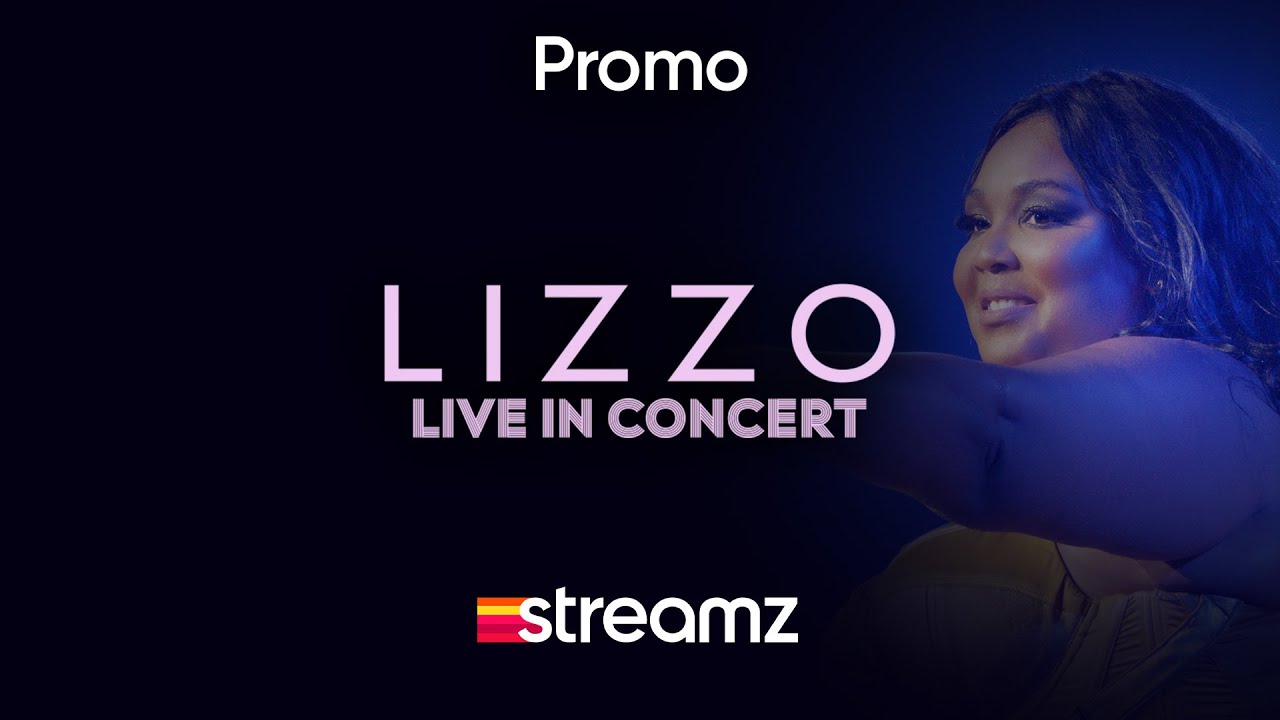 LIZZO LIVE IN CONCERT Promo HBO Max Streamz YouTube