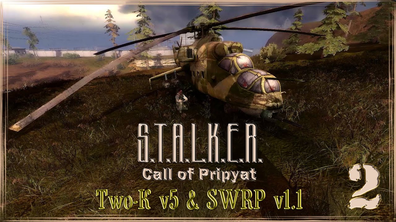 S.T.A.L.K.E.R.: CoP (Two-K v5 & SWRP v1.1) #2