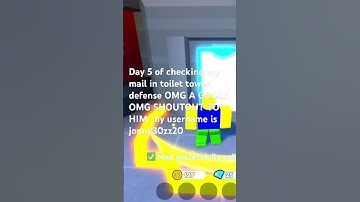 Day 5 of checking my mail in toilet tower defense