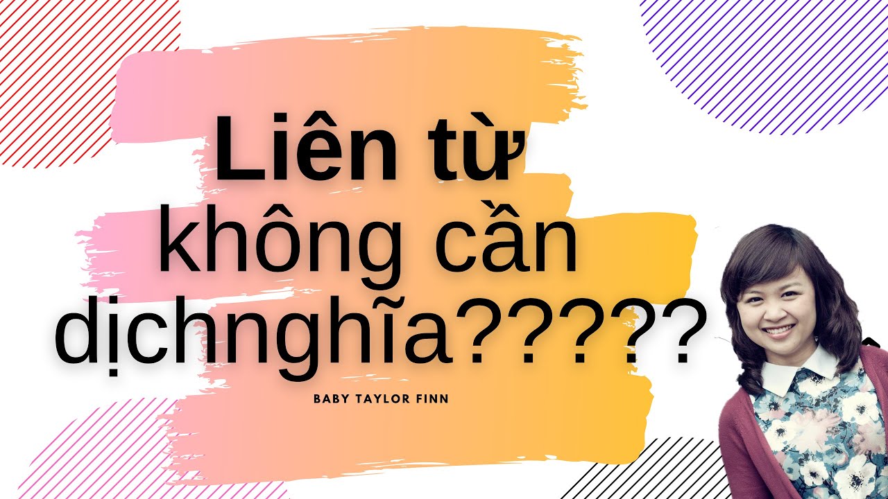 Bài 11-Mẹo làm câu hỏi Liên Từ KHÔNG CẦN DỊCH CÂU