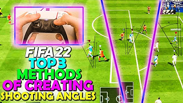 How to CREATE MORE SHOOTING OPPORTUNITIES in FIFA 22 | CREATING SHOOTING ANGLES | FIFA 22 TUTORIAL