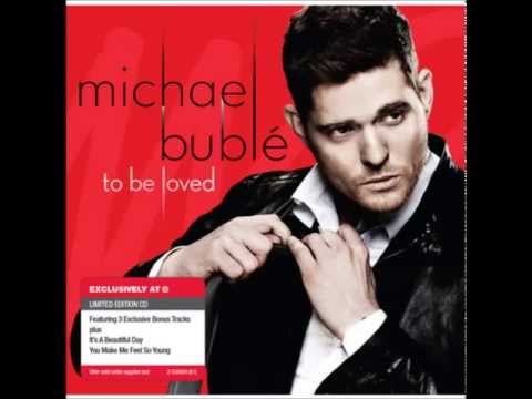 (+) Be my baby - Michael Bublé