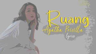 Ruang - Agatha Pricilla (Lyrics)