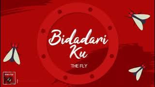 The Fly - Bidadariku