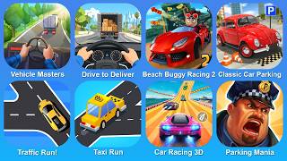 Vehicle Masters, Drive to Deliver, Beach Buggy Racing 2, Classic Car Parking, Traffic Run!, Taxi Run screenshot 2