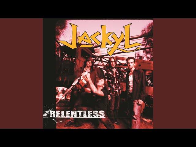 Jackyl - If You Want It Heavy