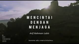 Mencintai dengan Menjaga