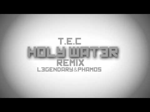 L3gendary & Phamos - Holy Water Remix (T.E.C)