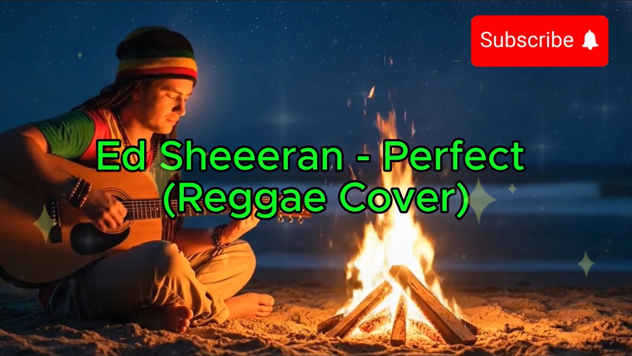 Ed Sheeeran - Perfect (Reggae Cover)
