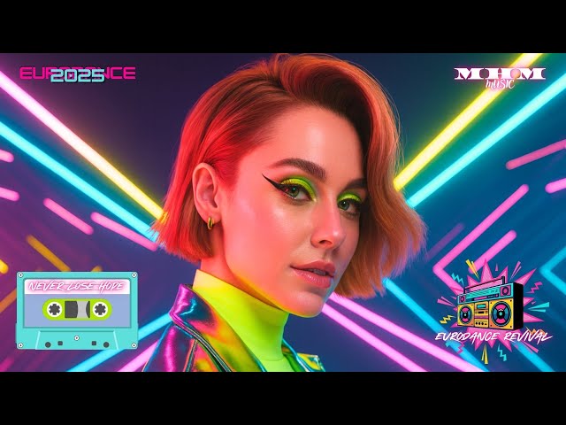 Never lose Hope 🔥 Eurodance Revival 💃 Dance Anthem 2025