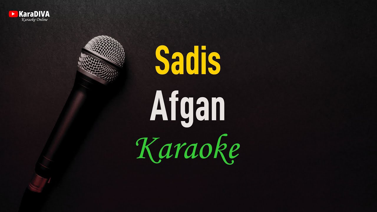 Afgan - Sadis (Karaoke)