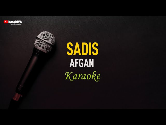 Afgan - Sadis (Karaoke) class=