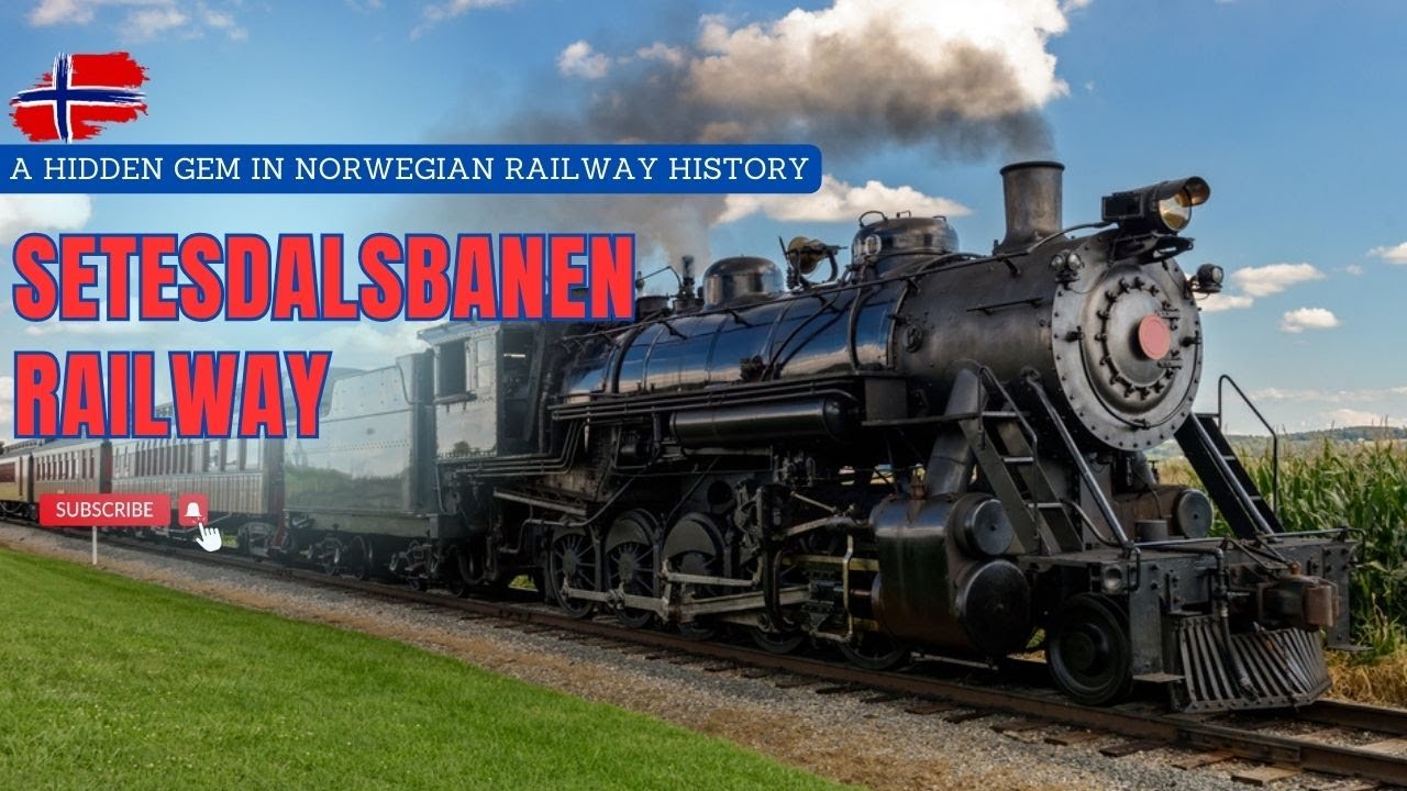 "Setesdalsbanen Railway : A Hidden Gem in Norwegian Railway History" # ...