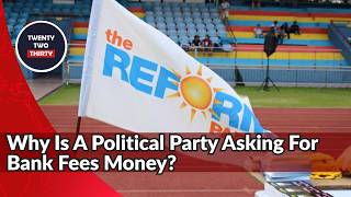 Reform Party Donation Appeal Sparks Questions Over Financial Management