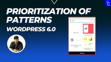 Prioritization of Patterns in WordPress Site Editor | WordPress 6.0 Update |Blogging Unplugged Clips