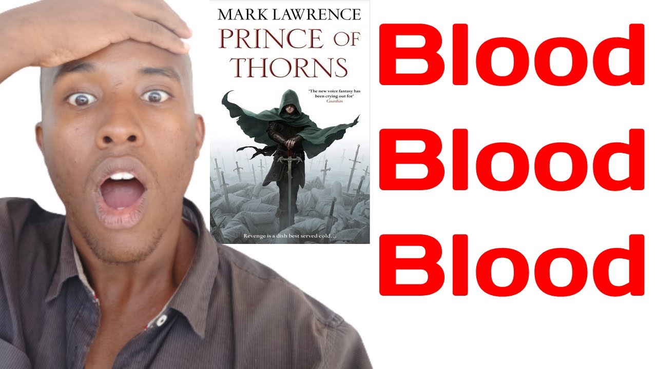 The Bloodiest Fantasy Author: Why I Love Mark Lawrence [Broken Empire Book Analysis]