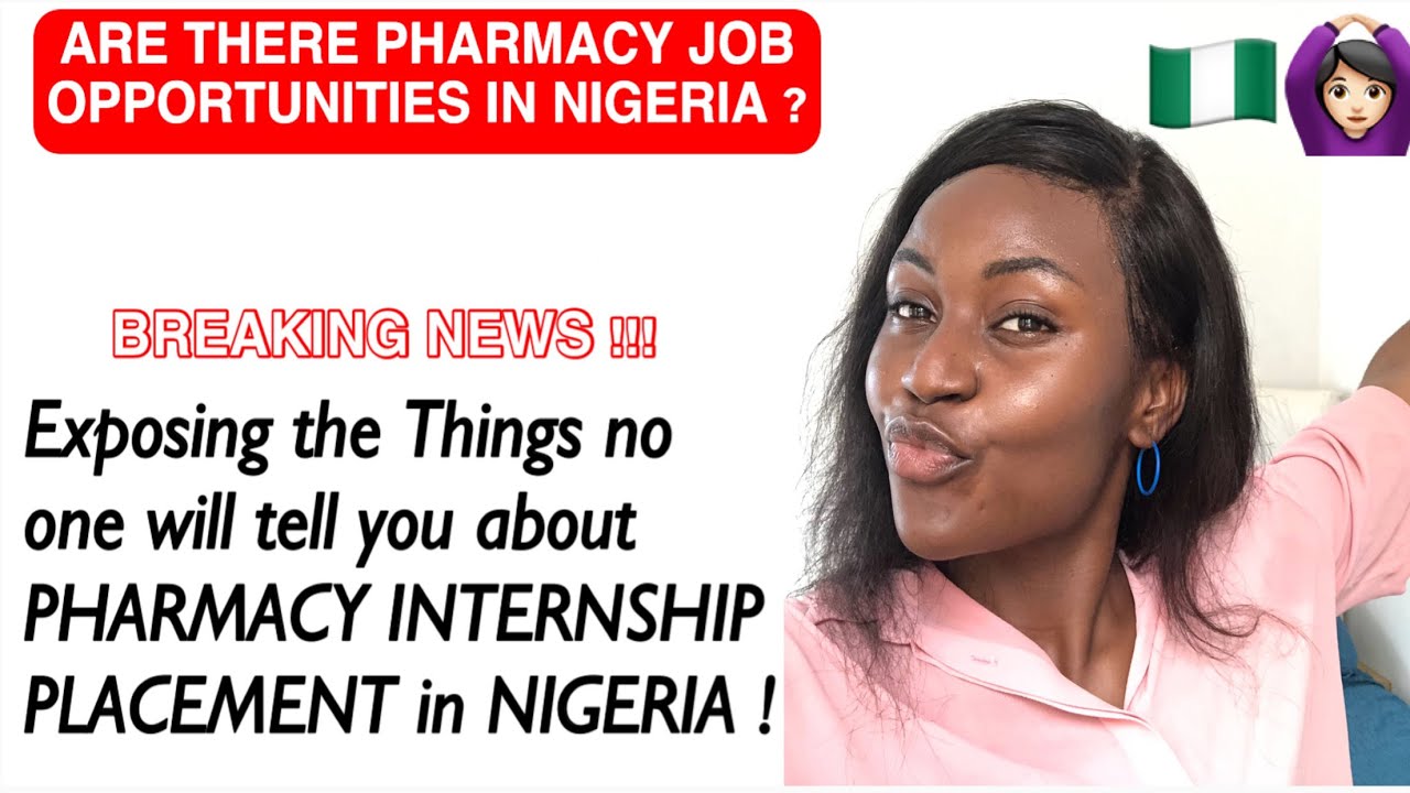 EXPOSING the things no one will tell you ABOUT PHARMACY INTERNSHIP PLACEMENT IN NIGERIA.  DAY 3/30