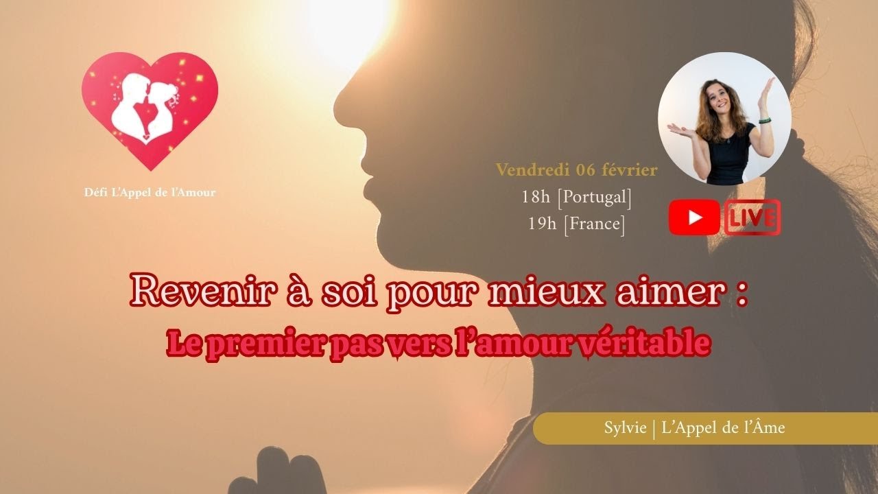 Live #1 💖 𝐑𝐞𝐯𝐞𝐧𝐢𝐫 𝐚̀ 𝐬𝐨𝐢 𝐩𝐨𝐮𝐫 𝐦𝐢𝐞𝐮𝐱 𝐚𝐢𝐦𝐞𝐫 ... 𝐋𝐞 𝐩𝐫𝐞𝐦𝐢𝐞𝐫 𝐩𝐚𝐬 𝐯𝐞𝐫𝐬 𝐥’𝐚𝐦𝐨𝐮𝐫 𝐯𝐞́𝐫𝐢𝐭𝐚𝐛𝐥𝐞