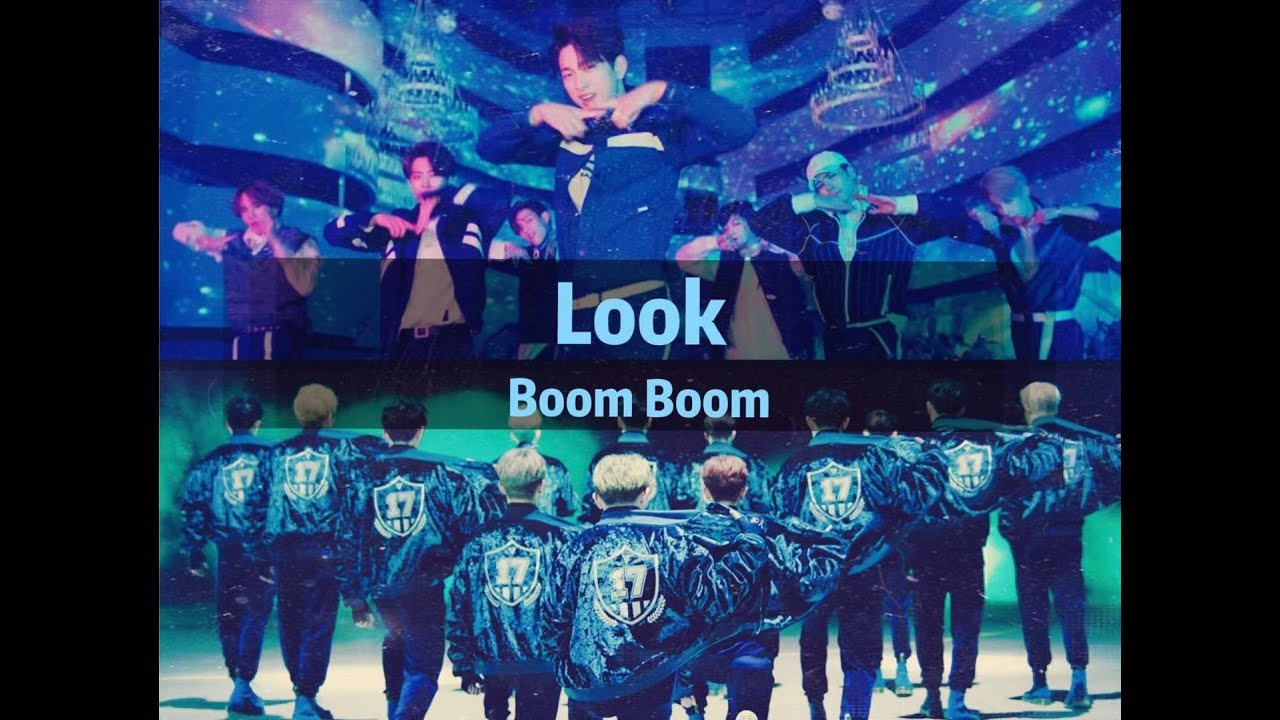 [Ag Mashup] Got7 x SEVENTEEN - Look/BOOMBOOM