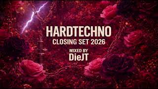 Hardtechno Closing Set 2026  Diejt