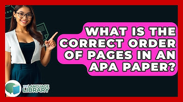What Is The Correct Order Of Pages In An APA Paper? - The Language Library