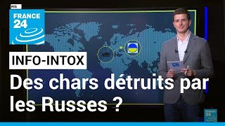 Guerre en Ukraine : des chars Léopard détruits par les Russes ? • FRANCE 24